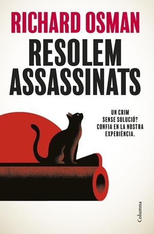 RESOLEM ASSASSINATS | 9788466432474 | OSMAN, RICHARD | Llibreria La Font de Mimir - Llibreria online Barcelona - Comprar llibres català i castellà