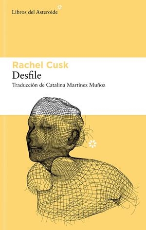 DESFILE | 9788410178335 | CUSK, RACHEL | Llibreria La Font de Mimir - Llibreria online Barcelona - Comprar llibres català i castellà