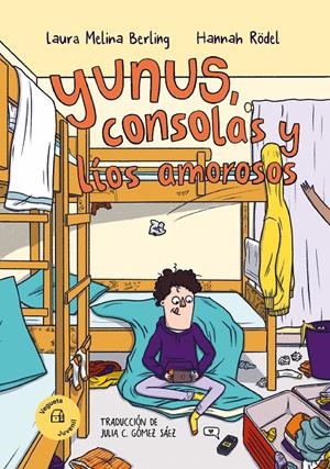 YUNUS, CONSOLAS Y LÍOS AMOROSOS | 9788419794307 | MELINA BERLING, LAURA | Llibreria La Font de Mimir - Llibreria online Barcelona - Comprar llibres català i castellà