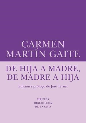 DE HIJA A MADRE, DE MADRE A HIJA | 9788410415270 | MARTÍN GAITE, CARMEN | Llibreria La Font de Mimir - Llibreria online Barcelona - Comprar llibres català i castellà