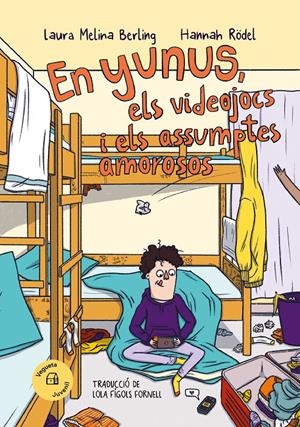 EN YUNUS, ELS VIDEOJOCS I ELS ASSUMPTES AMOROSOS | 9788419794314 | MELINA BERLING, LAURA | Llibreria La Font de Mimir - Llibreria online Barcelona - Comprar llibres català i castellà