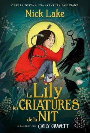 LA LILY I LES CRIATURES DE LA NIT | 9788410323131 | LAKE, NICK | Llibreria La Font de Mimir - Llibreria online Barcelona - Comprar llibres català i castellà