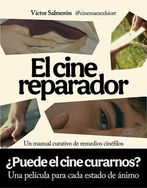 EL CINE REPARADOR | 9791259575074 | SALMERÓN, VÍCTOR | Llibreria La Font de Mimir - Llibreria online Barcelona - Comprar llibres català i castellà