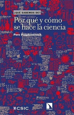 POR QUÉ Y CÓMO SE HACE LA CIENCIA | 9788413522067 | PUIGDOMÈNECH, PERE | Llibreria La Font de Mimir - Llibreria online Barcelona - Comprar llibres català i castellà