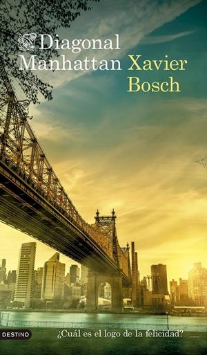 DIAGONAL MANHATTAN | 9788423367160 | BOSCH SANCHO, XAVIER | Llibreria La Font de Mimir - Llibreria online Barcelona - Comprar llibres català i castellà