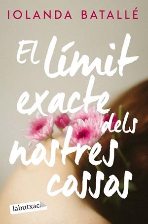 EL LÍMIT EXACTE DELS NOSTRES COSSOS | 9788419971777 | BATALLÉ PRATS, IOLANDA | Llibreria La Font de Mimir - Llibreria online Barcelona - Comprar llibres català i castellà