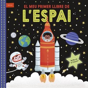 EL MEU PRIMER LLIBRE DE L'ESPAI | 9788447953769 | MACMILLAN PUBLISHERS INTERNATIONAL | Llibreria La Font de Mimir - Llibreria online Barcelona - Comprar llibres català i castellà