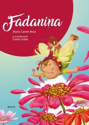 FADANINA | 9788447948833 | ROCA I COSTA, Mª CARME | Llibreria La Font de Mimir - Llibreria online Barcelona - Comprar llibres català i castellà