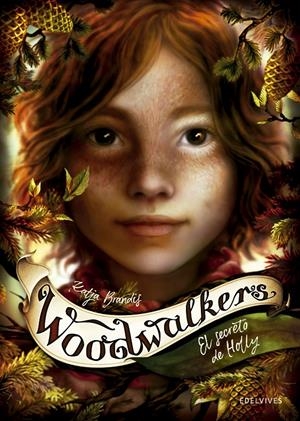 WOODWALKERS 3: EL SECRETO DE HOLLY | 9788414030264 | BRANDIS, KATJA | Llibreria La Font de Mimir - Llibreria online Barcelona - Comprar llibres català i castellà