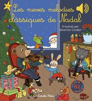 LES MEVES MELODIES CLÀSSIQUES DE NADAL | 9788413892863 | CORDIER, SÉVERINE | Llibreria La Font de Mimir - Llibreria online Barcelona - Comprar llibres català i castellà