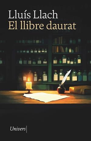 EL LLIBRE DAURAT | 9788419721303 | LLACH I GRANDE, LLUÍS | Llibreria La Font de Mimir - Llibreria online Barcelona - Comprar llibres català i castellà