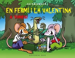 EN FERMÍ I LA VALENTINA, A TIRES! | 9788410131828 | ROMANÍ BONFILL, JOAN | Llibreria La Font de Mimir - Llibreria online Barcelona - Comprar llibres català i castellà