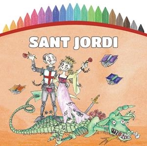 PINTEM! SANT JORDI | 9788499796895 | Llibreria La Font de Mimir - Llibreria online Barcelona - Comprar llibres català i castellà