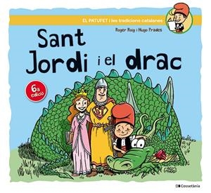SANT JORDI I EL DRAC | 9788413563534 | ROIG CÉSAR, ROGER | Llibreria La Font de Mimir - Llibreria online Barcelona - Comprar llibres català i castellà