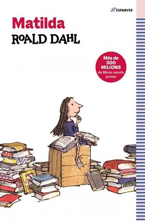 MATILDA (EDICIÓ EN CATALÀ) | 9788410190733 | DAHL, ROALD | Llibreria La Font de Mimir - Llibreria online Barcelona - Comprar llibres català i castellà