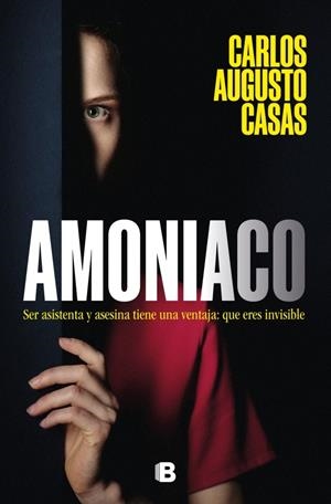 AMONIACO | 9788466681513 | CASAS, CARLOS AUGUSTO | Llibreria La Font de Mimir - Llibreria online Barcelona - Comprar llibres català i castellà