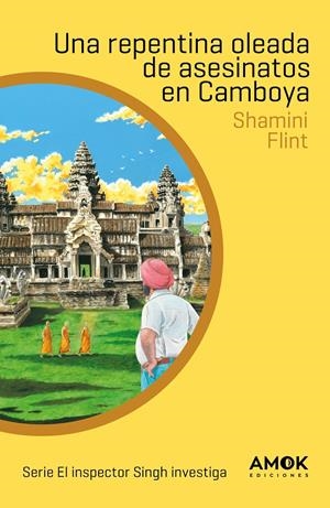 UNA REPENTINA OLEADA DE ASESINATOS EN CAMBOYA | 9788419211538 | FLINT, SHAMINI | Llibreria La Font de Mimir - Llibreria online Barcelona - Comprar llibres català i castellà