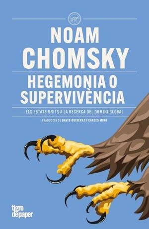 HEGEMONIA O SUPERVIVENCIA - CAT | 9788418705984 | Llibreria La Font de Mimir - Llibreria online Barcelona - Comprar llibres català i castellà