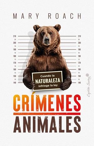 CRÍMENES ANIMALES | 9788412953282 | ROACH, MARY | Llibreria La Font de Mimir - Llibreria online Barcelona - Comprar llibres català i castellà