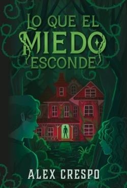 QUE EL MIEDO ESCONDE | 9788410020566 | CRESPO, ALEX | Llibreria La Font de Mimir - Llibreria online Barcelona - Comprar llibres català i castellà
