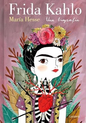 FRIDA KAHLO. UNA BIOGRAFÍA (EDICIÓN ESPECIAL) | 9788426430885 | HESSE, MARÍA | Llibreria La Font de Mimir - Llibreria online Barcelona - Comprar llibres català i castellà