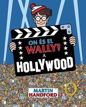 ON ÉS EL WALLY? - A HOLLYWOOD | 9788419910523 | HANDFORD, MARTIN | Llibreria La Font de Mimir - Llibreria online Barcelona - Comprar llibres català i castellà