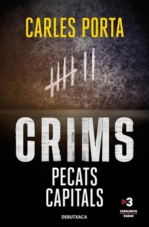 CRIMS 3 - PECATS CAPITALS | 9788419394705 | PORTA, CARLES | Llibreria La Font de Mimir - Llibreria online Barcelona - Comprar llibres català i castellà