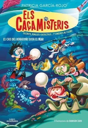ELS CAÇAMISTERIS 8 - ELS CAÇAMISTERIS 8. EL CAS DEL ROBATORI SOTA EL MAR | 9788410190337 | GARCÍA-ROJO, PATRICIA | Llibreria La Font de Mimir - Llibreria online Barcelona - Comprar llibres català i castellà
