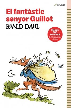 EL FANTÀSTIC SENYOR GUILLOT | 9788419507969 | DAHL, ROALD | Llibreria La Font de Mimir - Llibreria online Barcelona - Comprar llibres català i castellà