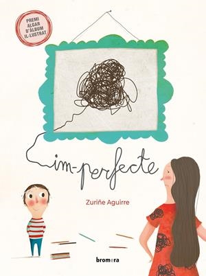 IM-PERFECTE | 9788413584249 | AGUIRRE, ZURIÑE | Llibreria La Font de Mimir - Llibreria online Barcelona - Comprar llibres català i castellà