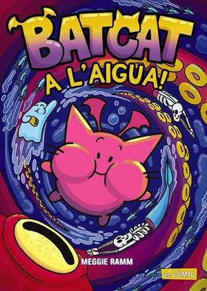 BATCAT. A L'AIGUA! | 9788448965549 | RAMM, MEGGIE | Llibreria La Font de Mimir - Llibreria online Barcelona - Comprar llibres català i castellà