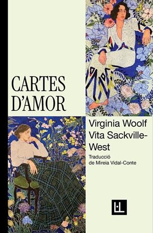 CARTES D'AMOR | 9788412908640 | WOOLF, VIRGINIA/SACKVILLE-WEST, VITA | Llibreria La Font de Mimir - Llibreria online Barcelona - Comprar llibres català i castellà