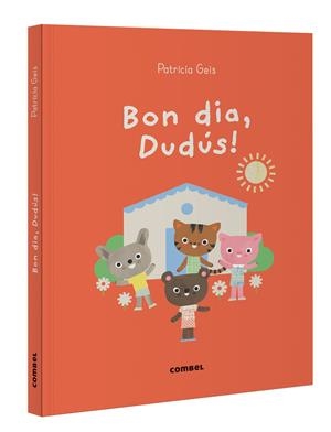 BON DIA, DUDÚS! | 9788411582216 | GEIS CONTI, PATRICIA | Llibreria La Font de Mimir - Llibreria online Barcelona - Comprar llibres català i castellà