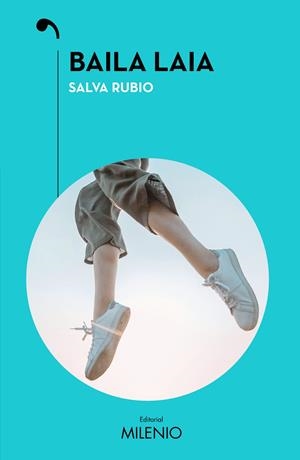 BAILA LAIA | 9788419884763 | RUBIO GÓMEZ, SALVA | Llibreria La Font de Mimir - Llibreria online Barcelona - Comprar llibres català i castellà