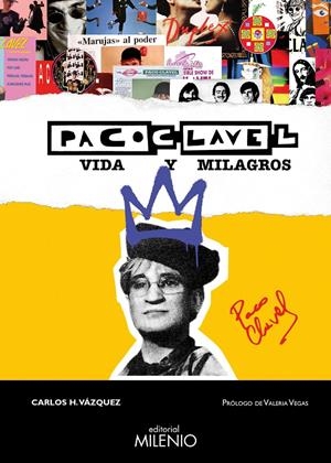 PACO CLAVEL. VIDA Y MILAGROS | 9788419884770 | VÁZQUEZ, CARLOS H. | Llibreria La Font de Mimir - Llibreria online Barcelona - Comprar llibres català i castellà