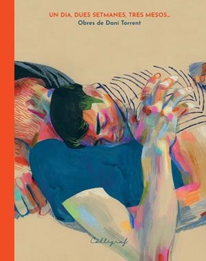 UN DIA, DUES SETMANES, TRES MESOS | 9788412937930 | TORRENT RUBA, DANIEL | Llibreria La Font de Mimir - Llibreria online Barcelona - Comprar llibres català i castellà