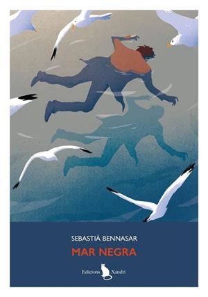 MAR NEGRA | 9788412907575 | BENNASAR, SEBASTIÀ | Llibreria La Font de Mimir - Llibreria online Barcelona - Comprar llibres català i castellà