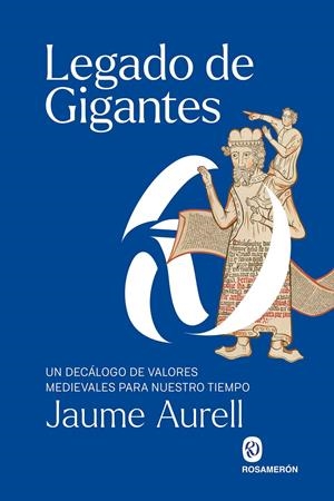 LEGADO DE GIGANTES | 9788412980042 | AURELL, JAUME | Llibreria La Font de Mimir - Llibreria online Barcelona - Comprar llibres català i castellà