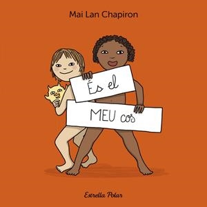 ÉS EL MEU COS | 9788413899930 | CHAPIRON, MAI LAN | Llibreria La Font de Mimir - Llibreria online Barcelona - Comprar llibres català i castellà