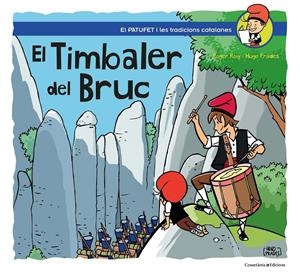 EL TIMBALER DEL BRUC | 9788490349274 | ROIG CÉSAR, ROGER | Llibreria La Font de Mimir - Llibreria online Barcelona - Comprar llibres català i castellà