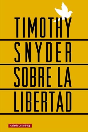 SOBRE LA LIBERTAD | 9788410107656 | SNYDER, TIMOTHY | Llibreria La Font de Mimir - Llibreria online Barcelona - Comprar llibres català i castellà