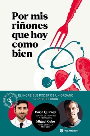 POR MIS RIÑONES QUE HOY COMO BIEN | 9788412871609 | QUIROGA, BORJA/COBO, MIGUEL | Llibreria La Font de Mimir - Llibreria online Barcelona - Comprar llibres català i castellà