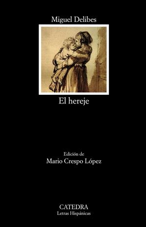 EL HEREJE | 9788437640273 | DELIBES, MIGUEL | Llibreria La Font de Mimir - Llibreria online Barcelona - Comprar llibres català i castellà