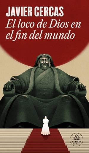 EL LOCO DE DIOS EN EL FIN DEL MUNDO | 9788439745297 | CERCAS, JAVIER | Llibreria La Font de Mimir - Llibreria online Barcelona - Comprar llibres català i castellà