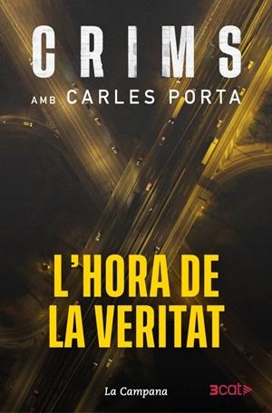 CRIMS 4 - L'HORA DE LA VERITAT | 9788419836793 | PORTA, CARLES | Llibreria La Font de Mimir - Llibreria online Barcelona - Comprar llibres català i castellà