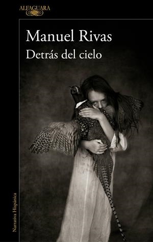 DETRÁS DEL CIELO | 9788420432403 | RIVAS, MANUEL | Llibreria La Font de Mimir - Llibreria online Barcelona - Comprar llibres català i castellà