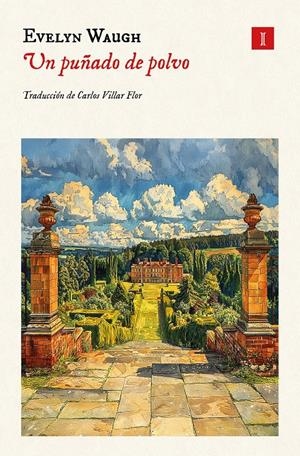 UN PUÑADO DE POLVO | 9788419581990 | WAUGH, EVELYN | Llibreria La Font de Mimir - Llibreria online Barcelona - Comprar llibres català i castellà