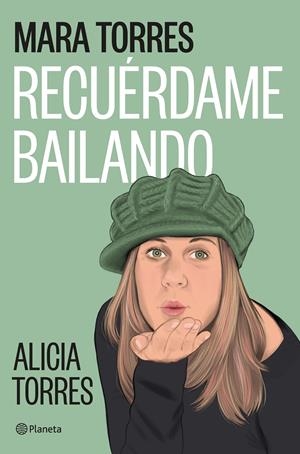 RECUÉRDAME BAILANDO | 9788408299455 | TORRES, MARA | Llibreria La Font de Mimir - Llibreria online Barcelona - Comprar llibres català i castellà