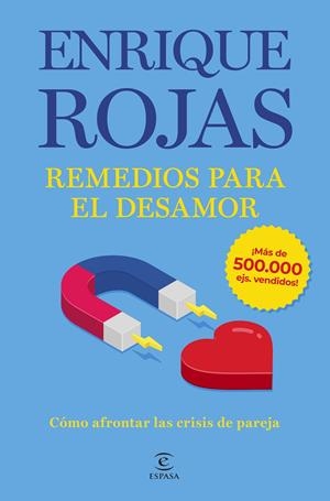 REMEDIOS PARA EL DESAMOR. NUEVA EDICIÓN AMPLIADA Y ACTUALIZADA | 9788467076714 | ROJAS, ENRIQUE | Llibreria La Font de Mimir - Llibreria online Barcelona - Comprar llibres català i castellà