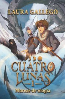 CUATRO LUNAS 1: MAREAS DE MAGIA | 9788411829434 | GALLEGO, LAURA | Llibreria La Font de Mimir - Llibreria online Barcelona - Comprar llibres català i castellà